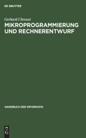 Mikroprogrammierung und Rechnerentwurf