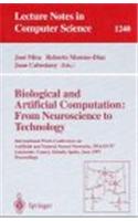 Biological and Artificial Computation: From Neuroscience to Technology