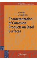 Characterization of Corrosion Products on Steel Surfaces