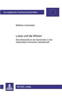 Lukas Und Die Witwen: Eine Botschaft an Die Gemeinden in Der Hellenistisch-Roemischen Gesellschaft(915 Europaeische Hochschulschriften / European University Studie)