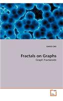 Fractals on Graphs
