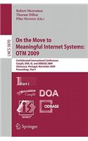 On the Move to Meaningful Internet Systems: Otm 2009