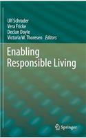 Enabling Responsible Living