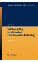 Soft Computing in Information Communication Technology