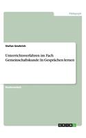 Unterrichtsverfahren im Fach Gemeinschaftskunde