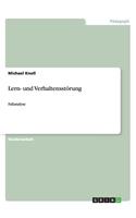 Lern- und Verhaltensstörung: Fallanalyse