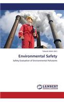 Environmental Safety