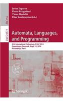 Automata, Languages, and Programming: 41st International Colloquium, Icalp 2014, Copenhagen, Denmark, July 8-11, 2014, Proceedings, Part I