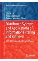 Distributed Systems and Applications of Information Filtering and Retrieval