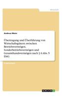 Übertragung und Überführung von Wirtschaftsgütern zwischen Betriebsvermögen, Sonderbetriebsvermögen und Gesamthandsvermögen nach § 6 Abs. 5 EStG