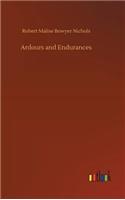 Ardours and Endurances
