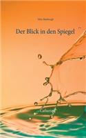 Blick in den Spiegel