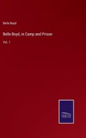Belle Boyd, in Camp and Prison