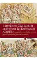 Europaische Musikkultur Im Kontext Des Konstanzer Konzils