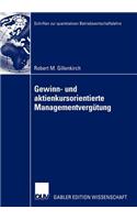 Gewinn- und aktienkursorientierte Managementvergütung: (Schriften zur quantitativen Betriebswirtschaftslehre)