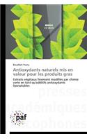 Antioxydants Naturels MIS En Valeur Pour Les Produits Gras: (Omn.Pres.Franc.)