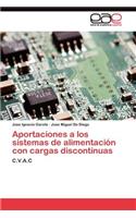 Aportaciones a los sistemas de alimentación con cargas discontinuas