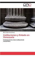 Instituciones y Estado en Venezuela