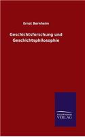 Geschichtsforschung und Geschichtsphilosophie