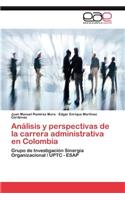 Análisis y perspectivas de la carrera administrativa en Colombia