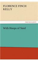 With Hoops of Steel