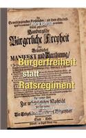 Bürgerfreiheit statt Ratsregiment