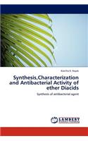Synthesis, Characterization and Antibacterial Activity of ether Diacids: (English)