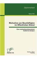 Motivation von Beschäftigten im Öffentlichen Dienst
