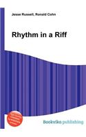 Rhythm in a Riff