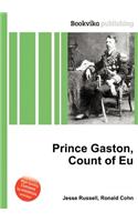 Prince Gaston, Count of Eu: (English)