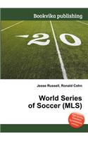 World Series of Soccer (Mls)