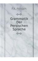 Grammatik Der Persischen Sprache: (German)