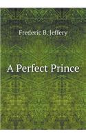 A Perfect Prince