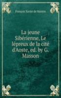 La jeune Siberienne, Le lepreux de la cite d'Aoste, ed. by G. Masson