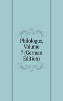 Philologus, Volume 7 (German Edition)
