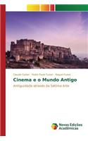 Cinema e o Mundo Antigo