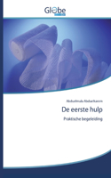 De eerste hulp