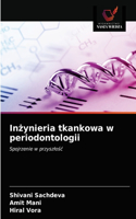 Inżynieria tkankowa w periodontologii