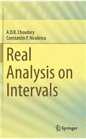 Real Analysis on Intervals