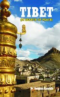 Tibet In Search of Peace
