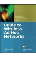 Guide To Wireless Ad Hoc Networks