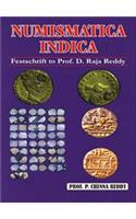 Numismatica Indica: Festschrift to Prof D Raja Reddy