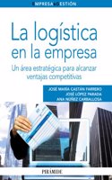 La logística en la empresa / The logistics at the enterprise