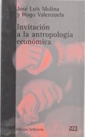 Invitacion a la Antropologia Economica