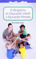 El bilinguismo en Educacion Infantil y Educacion Primaria