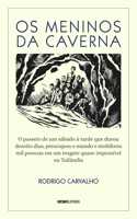 OS Meninos Da Caverna