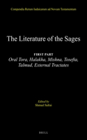 Literature of the Jewish People in the Period of the Second Temple and the Talmud, Volume 3 the Literature of the Sages