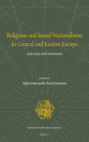 Religious and Sexual Nationalisms in Central and Eastern Europe