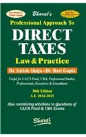 Professional Approach To Direct Taxes - Law & Practice (A. Y. 2014 - 2015)