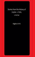 Stories from the History of Ceylon - 2 Vols.